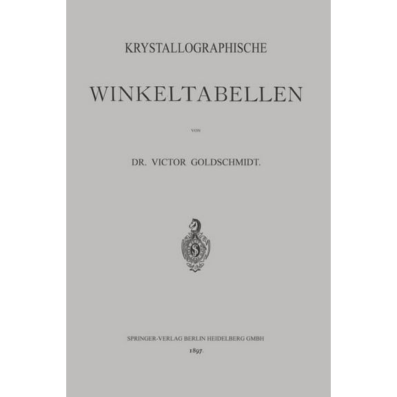 Krystallographische Winkeltabellen, (Paperback)
