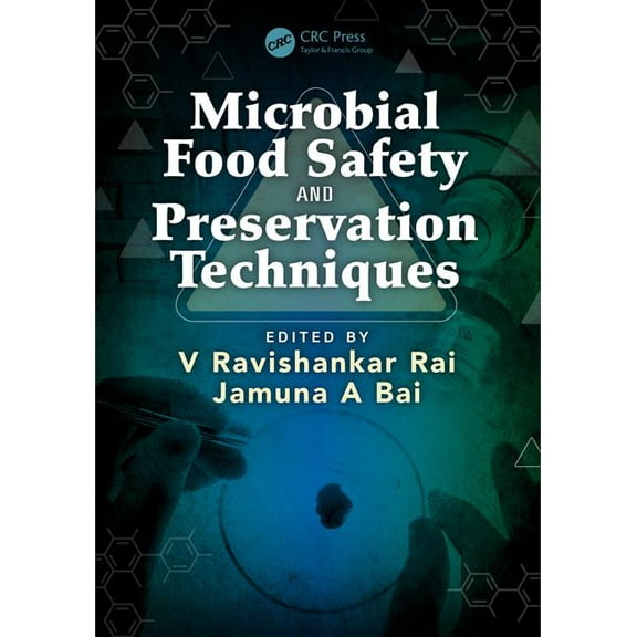 Microbial Food Safety and Preservation Techniques, (Hardcover)