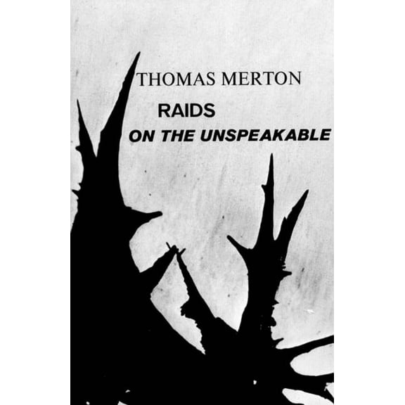 New Directions Paperbook Raids on the Unspeakable, (Paperback)