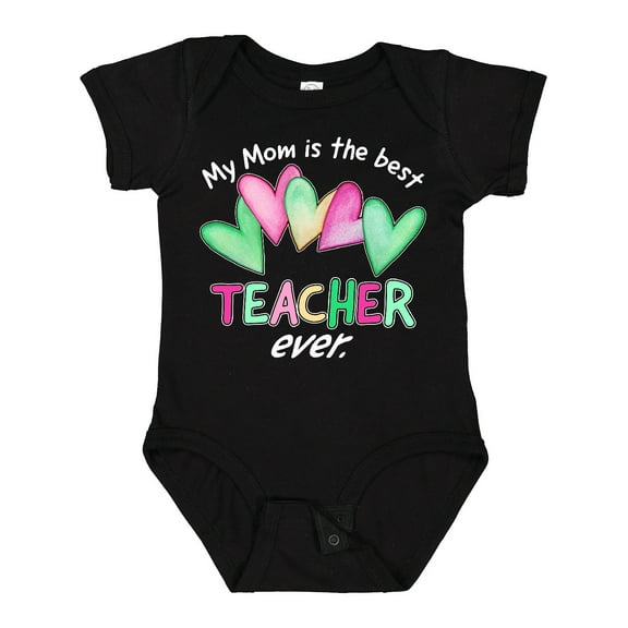 Inktastic My Mom is the Best Teacher Ever Boys or Girls Baby Bodysuit