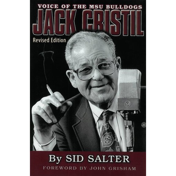 Pre-Owned Jack Cristil: Voice of the MSU Bulldogs (Paperback) 1496805003 9781496805003