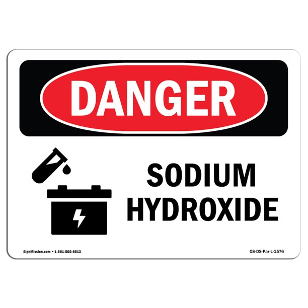 OSHA Danger Sign Sodium Hydroxide 18" X 12" Aluminum Sign Protect Your Business, Construction