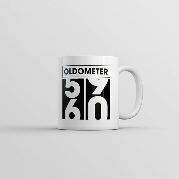 Oldometer 59 to 60 Mug Funny Sarcastic Birthday Graphic Novelty Coffee Cup