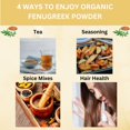 thumbnail image 4 of Organic Fenugreek Powder - USDA Certified - Methi Seeds Powder for Cooking - Your Route to Healthy Hair Growth, 4 of 9