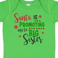 thumbnail image 4 of Inktastic Santa is Promoting Me to Big Sister Girls Baby Bodysuit, 4 of 5