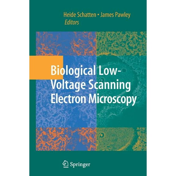 Biological Low-Voltage Scanning Electron Microscopy, (Paperback)