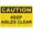 Warning Sign 3, variant on Metal Sign, Caution Sign, KEEP AISLES CLEAR, for office, enterprise, safety signs, equipment Warning signs, etc 8 x 12 Inch