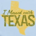 thumbnail image 2 of CafePress - I Messed With Texas Infant Bodysuit - Baby Light Bodysuit, Size Newborn - 24 Months, 2 of 4