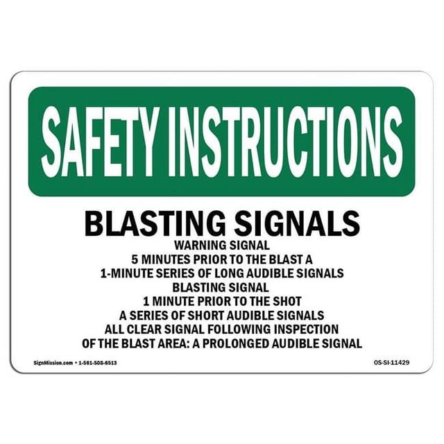 SignMission OS-SI-A-1824-L-11429 18 x 24 in. OSHA Safety Instructions Sign - Blasting Signals Warning Signal 5 Minutes