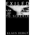thumbnail image 1 of Pre-Owned Exiled to Siberia: A Polish Child's Wwii Journey (Hardcover) 0970043201 9780970043207, 1 of 1