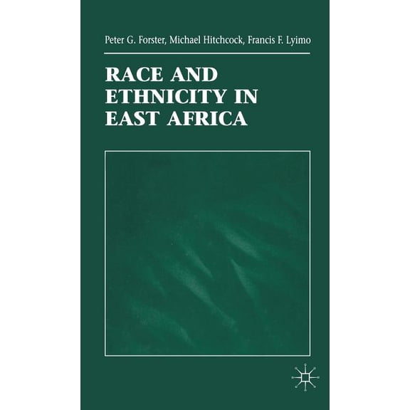 Race and Ethnicity in East Africa, (Hardcover)