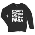 thumbnail image 5 of Somebody's Loudmouth Baseball Mama Women's Long Sleeve T-shirt Proud Mom Cheer Support Game Day Funny Sports Vintage Retro, 5 of 7