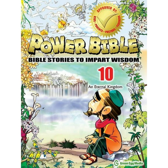 Power Bible: Bible Stories to Impart Wisdom: An Eternal Kingdom (Paperback)