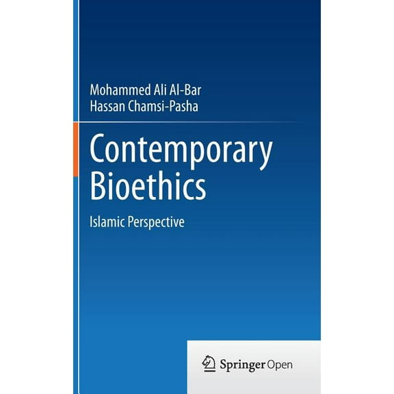 Contemporary Bioethics: Islamic Perspective, (Hardcover)
