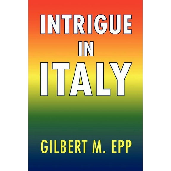 Intrigue in Italy