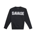 thumbnail image 3 of ShirtBANC SAVAGE Hip Hop Culture Urban Apparel Mens Crewneck Sweater, 3 of 3