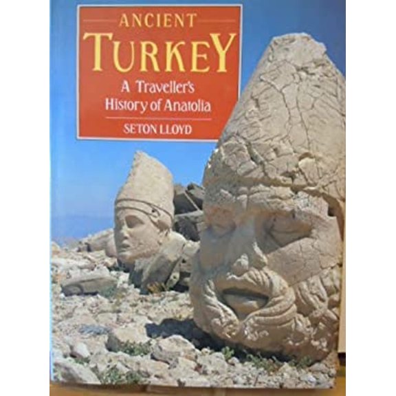Pre-Owned Ancient Turkey: a traveller's history of Anatolia (Hardcover) 0714111279 9780714111278