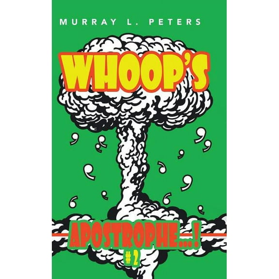 Whoop's Apostrophe...!: #2, (Hardcover)