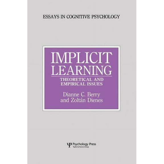 Essays in Cognitive Psychology Implicit Learning: Theoretical and Empirical Issues, (Paperback)