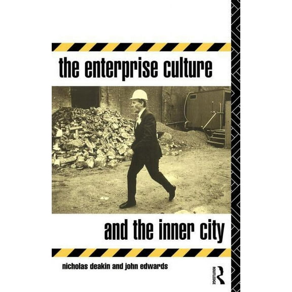 The Enterprise Culture and the Inner City, (Paperback)
