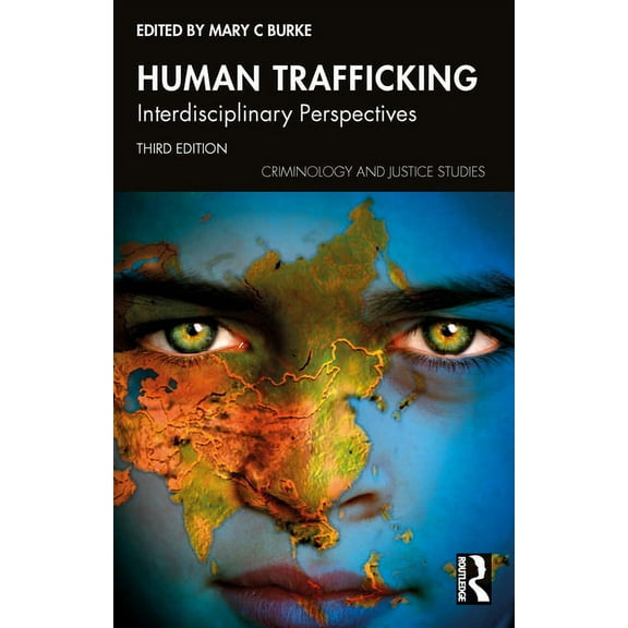Criminology and Justice Studies Human Trafficking: Interdisciplinary Perspectives, (Paperback)