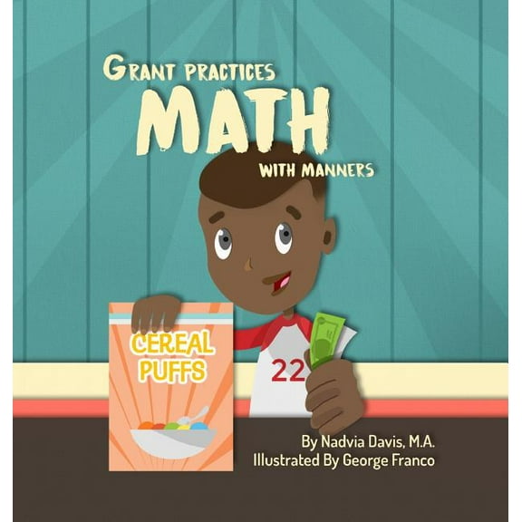 Grant Practices Math with Manners, (Hardcover)
