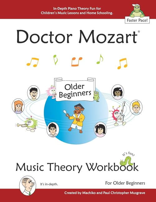 Doctor Mozart Music Theory Workbook for Older Beginners InDepth