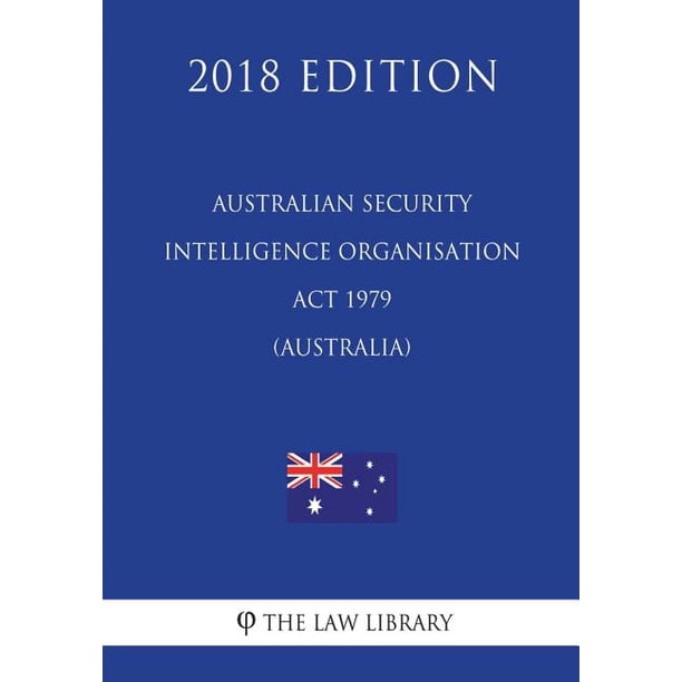 Australian Security Intelligence Organisation Act 1979 Australia
