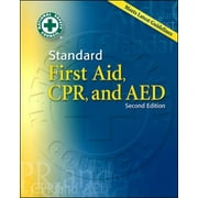 Standard First Aid, CPR, and AED, Used [Hardcover]