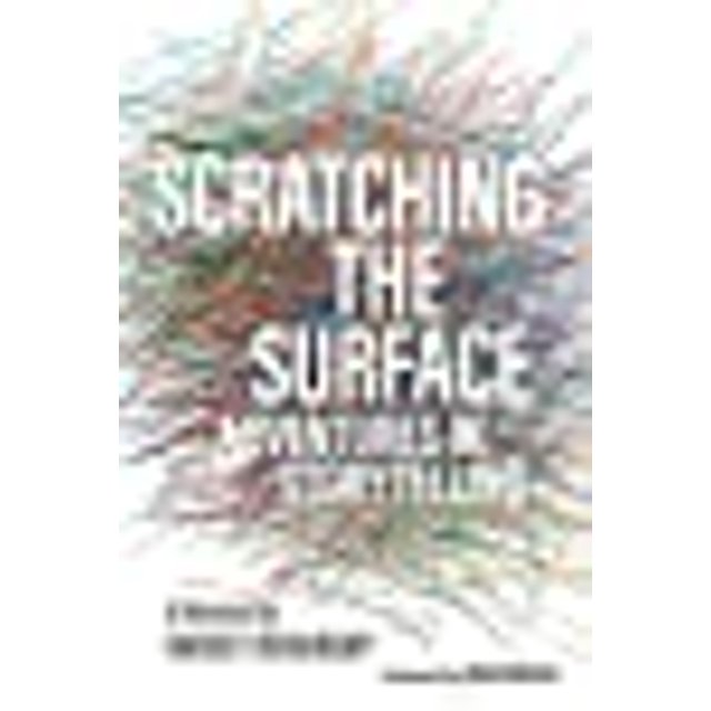 Gratter la Surface: Aventures dans la Narration (Tortue Peinte)