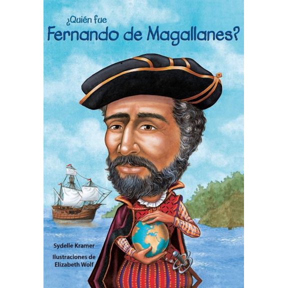 Quien Fue]]? / Who Was]]? Quin Fue Fernando de Magallanes? / Who Was Ferdinand Magellan? (Spanish Edition), (Paperback)