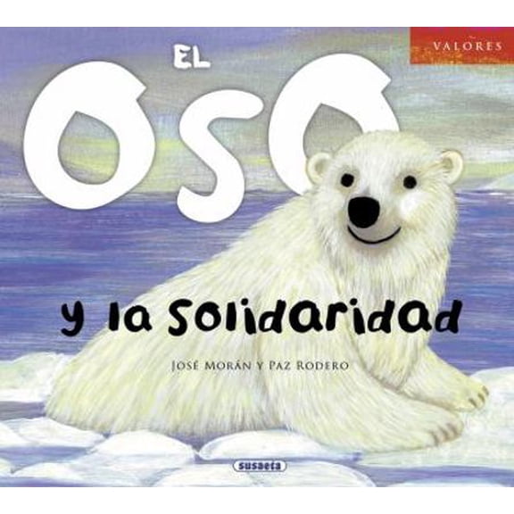 Pre-Owned Valores: El oso y la solidaridad (Hardcover)