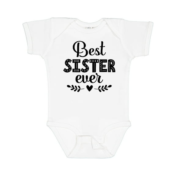 Inktastic Best Sister Ever Gift Girls Baby Bodysuit