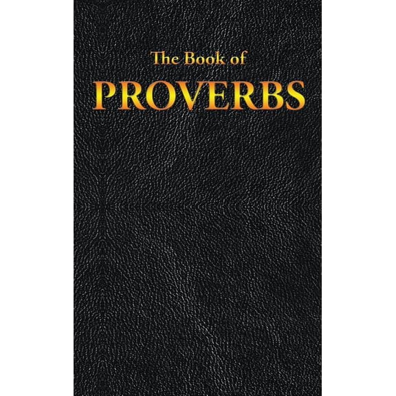 Proverbs: The Book of, (Hardcover)