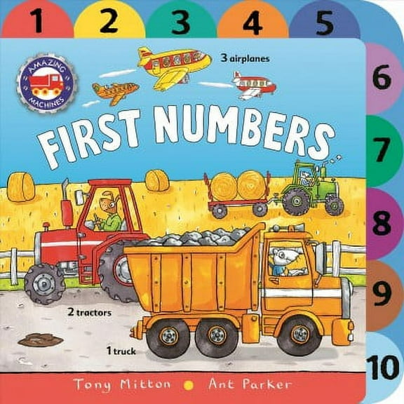 Amazing Machines: First Numbers (Board Book)