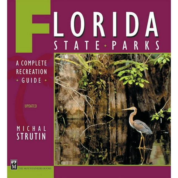 Florida state parks : a complete recreation guide: 9780898867312