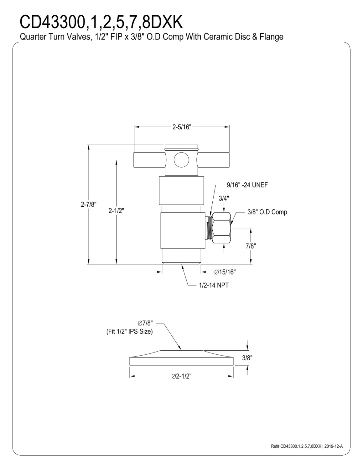 Kingston Brass CD43302DXK 1/2" FIP x 3/8" O.D. Anti-Seize Deluxe Quarter-Turn Ceramic Hardisc Cartridge Angle Stop with Flange, Polished Brass