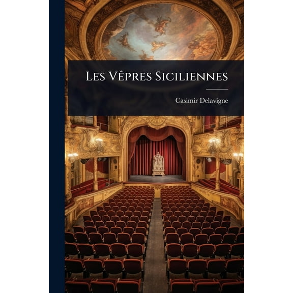 Les VÃapres Siciliennes, (Paperback)