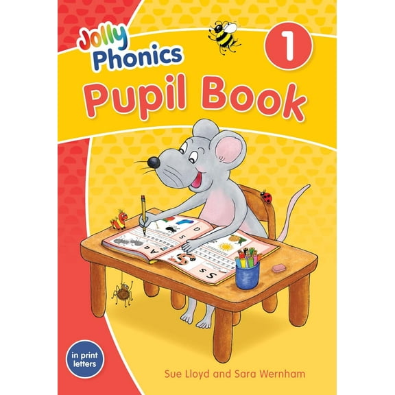 Jolly Phonics Pupil Book 1