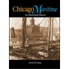 Chicago Maritime : An Illustrated History (Hardcover)