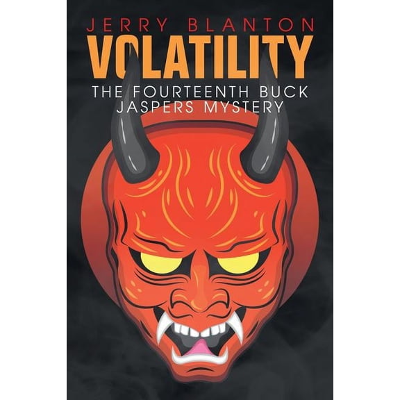 Volatility: The Fourteenth Buck Jaspers Mystery (Paperback)