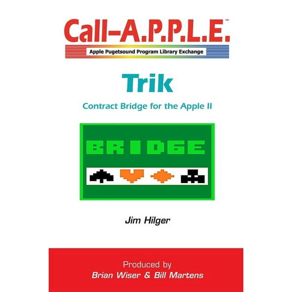 Trik 1.0: Contract Bridge for the Apple II (Paperback)
