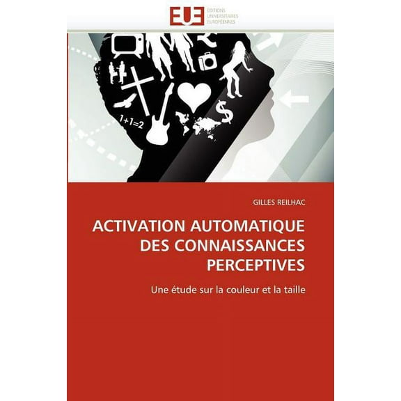 Omn.Univ.Europ.: Activation Automatique Des Connaissances Perceptives (Paperback)