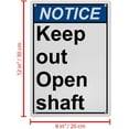 thumbnail image 2 of Keep Out Sign - Open Shaft, Industrial Caution Warning Sign 8"x12" UV Resistant for Indoor Outdoor Workplace, 2 of 7
