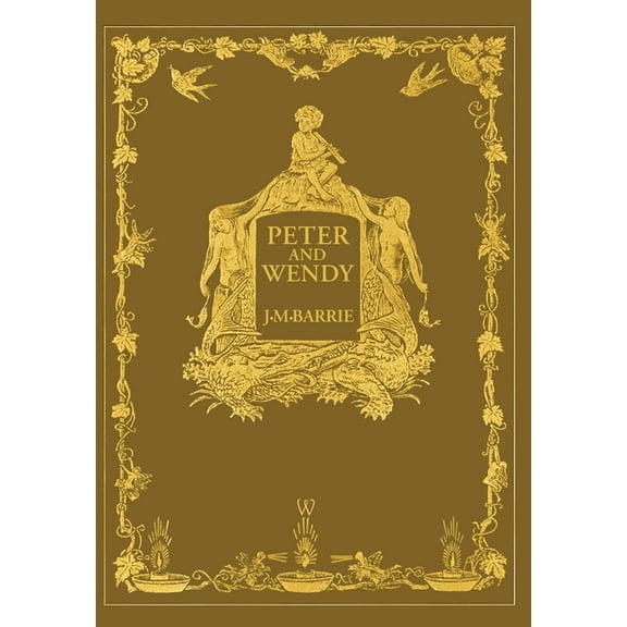 Peter and Wendy or Peter Pan (Wisehouse Classics Anniversary Edition of 1911 - with 13 original illustrations), (Hardcover)