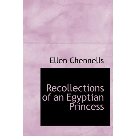 Recollections of an Egyptian Princess (Hardcover)