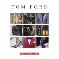 Tom Ford - Fashion Icon, (Hardcover)