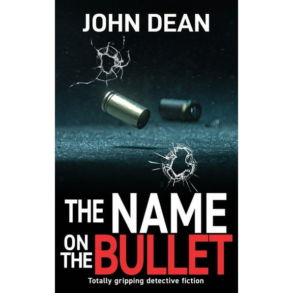 DCI John Blizzard The Name on the Bullet: Totally gripping detective fiction, Book 11, (Paperback)