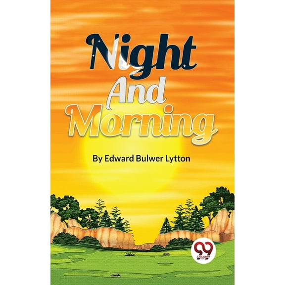 Night And Morning, (Paperback)