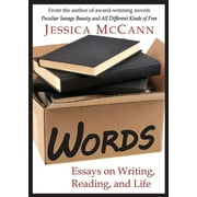 Words: Essays on Writing, Reading, and Life, (Paperback)